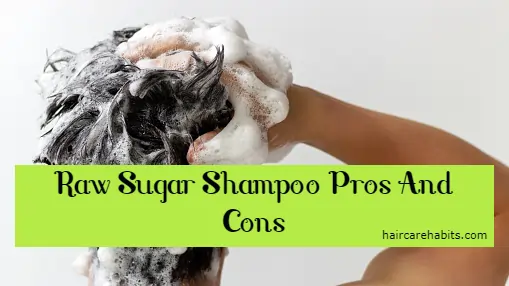 raw sugar shampoo pros and cons