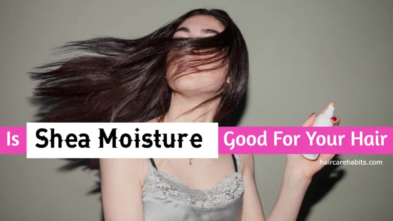 is Shea Moisture good for your hair